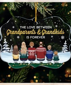 The Love Between Grandparents & Grandkids Is Forever   Personalized Custom Benelux Shaped Acrylic Christmas Ornament   Gift For Grandparents, Gift For Family, Christmas Gift