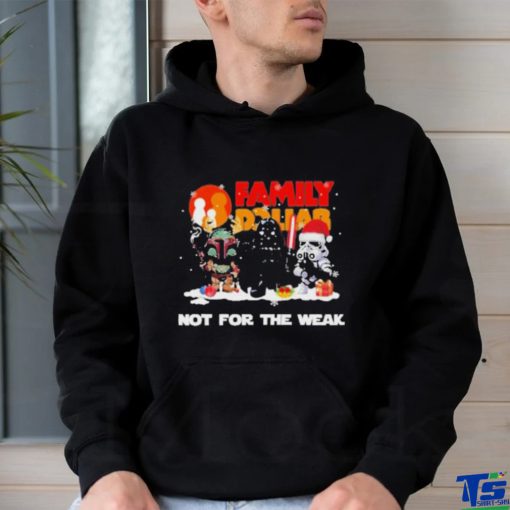 The Mandalorian Family Dollar Not For The Weak Christmas Shirt