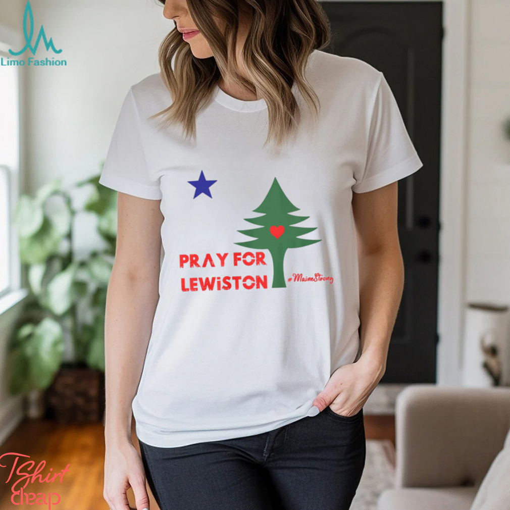 The Pray For Lewiston Maine T Shirt The Pray For Lewiston Maine T Shirt