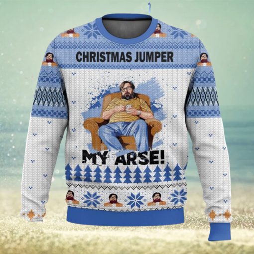 The Royle Family Christmas Jumper My Arse 3D Sweater Christmas Gift Ugly Christmas Sweater