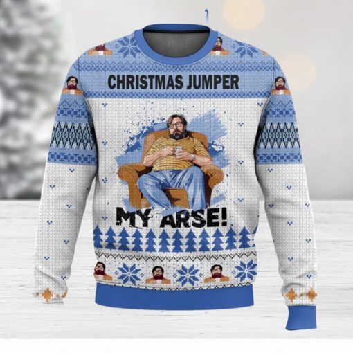 The Royle Family Christmas Jumper My Arse 3D Sweater Christmas Gift Ugly Christmas Sweater