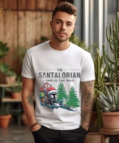 The Santalorian This Is The Way Shirt
