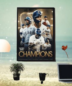 The Texas Rangers Are World Series Champions For The First Time In Franchise History Home Decor Poster Canvas