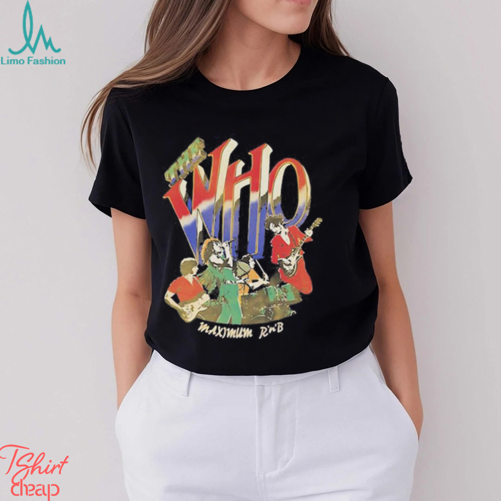 The Who Maximum RNB 2023 T Shirt The Who Maximum RNB 2023 T Shirt