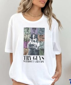 The Whole Damn Meal Try Guys Without A Recipe shirt