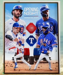 The World Series Champion Texas Rangers Vs Chicago Cubs For MLB Opening Night March 28th 2024 Home Decor Poster Canvas