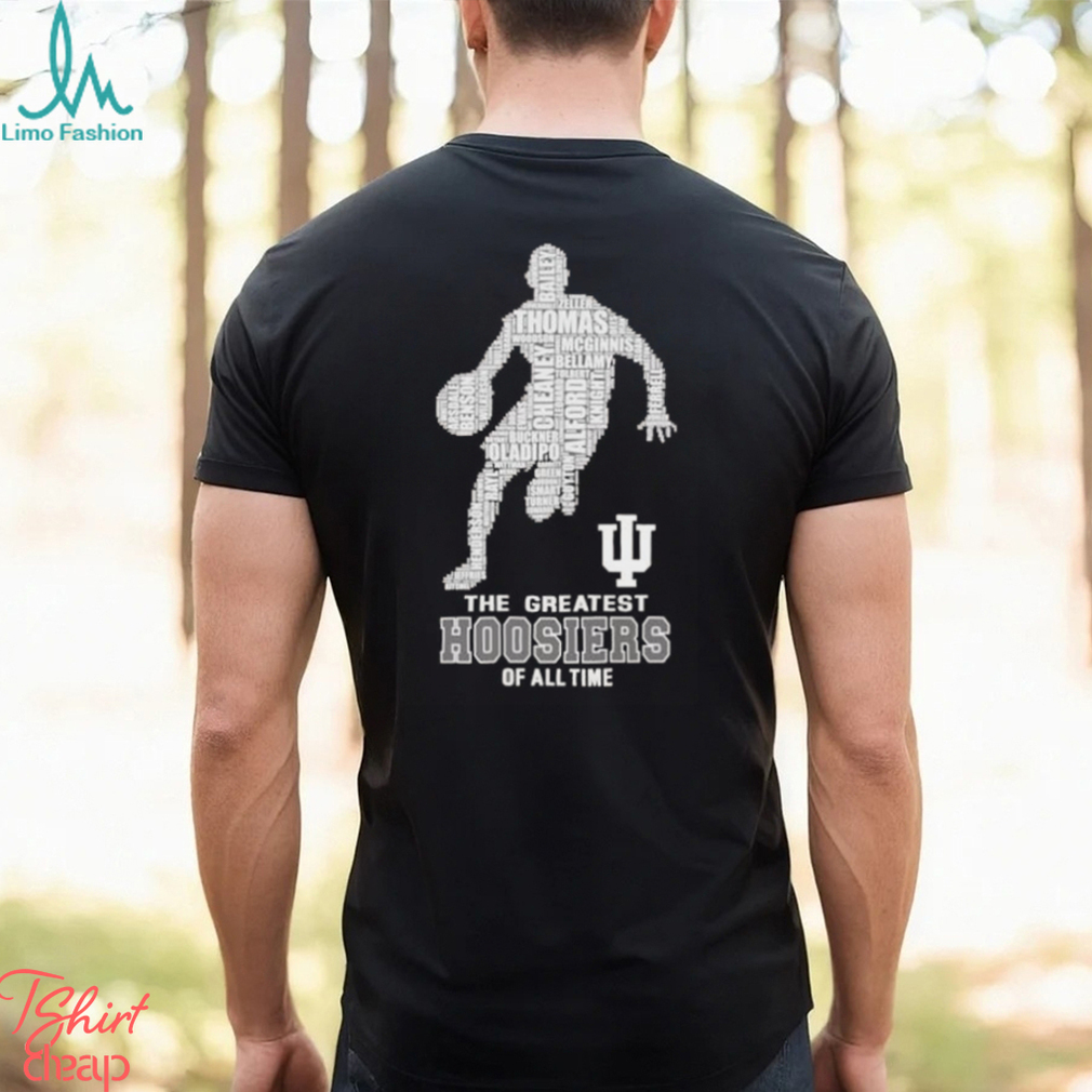 The greatest Hoosiers of all time shirt The greatest Hoosiers of all time shirt
