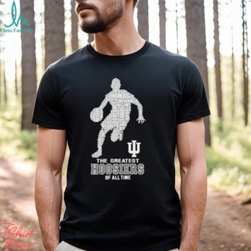 The greatest Hoosiers of all time shirt