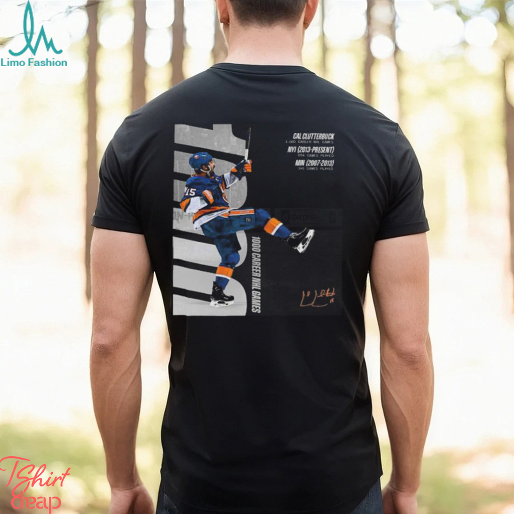 The new york islanders cal clutterbuck 1000 career nhl games shirt The new york islanders cal clutterbuck 1000 career nhl games shirt