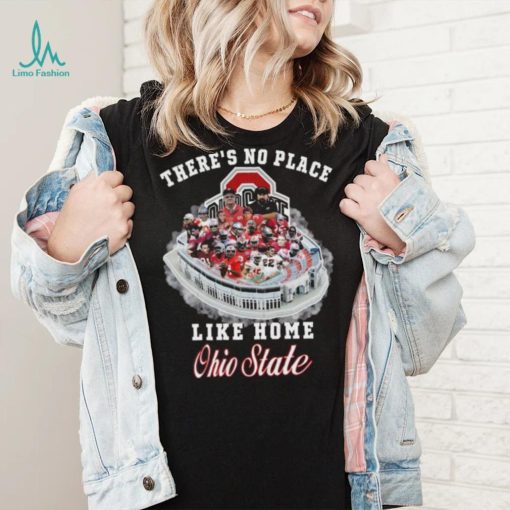Theres No Place Like Home Ohio State Sweatshirt