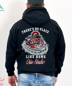 There’s No Place Like Home Ohio State T Shirt