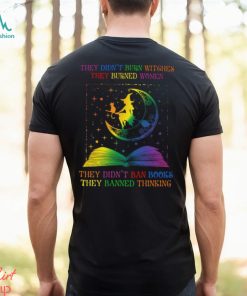 They Didn't Ban Books They Banned Thinking Shirt