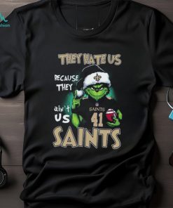 They Hate Us Because They Ain't Saints Us 413 Saints Shirt