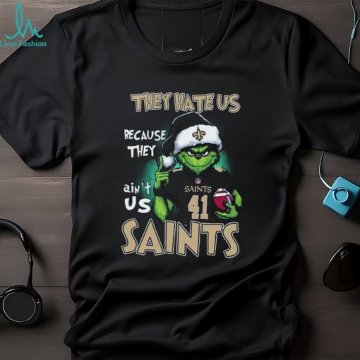 They Hate Us Because They Ain’t Saints Us 413 Saints Shirt