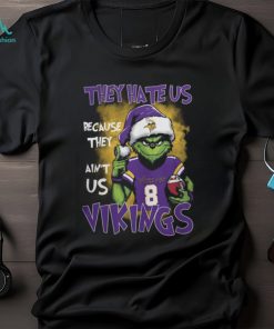 They Hate Us Because They Ain't Us 8 Vikings Shirt