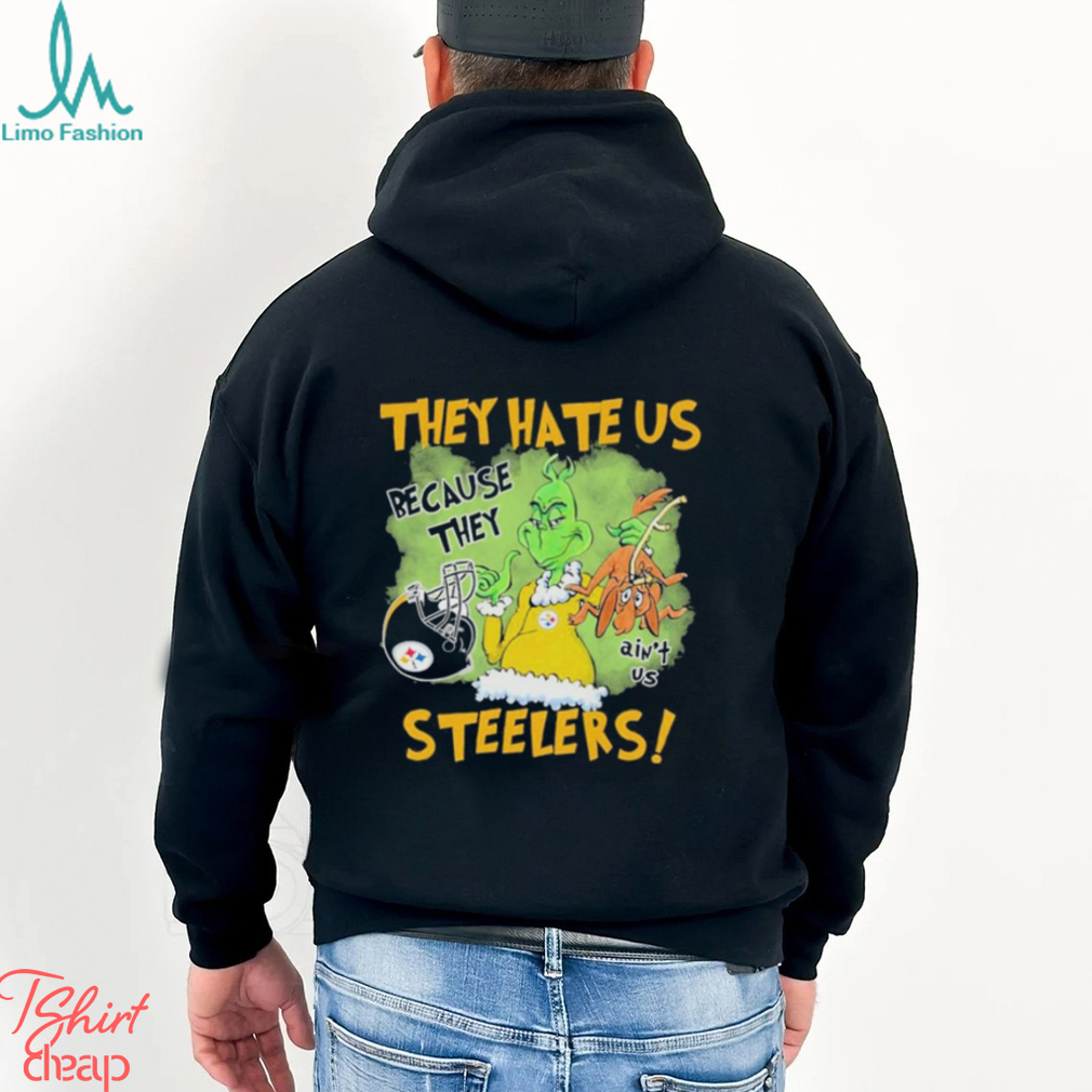 They Hate Us Because They Aint Us Steelers Shirt They Hate Us Because They Aint Us Steelers Shirt