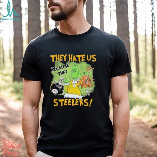 They Hate Us Because They Aint Us Steelers Shirt