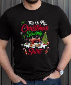 This Is My Christmas Sewing Shirt