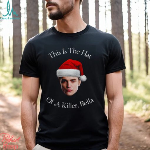 This Is The Hat Of A Killer shirt
