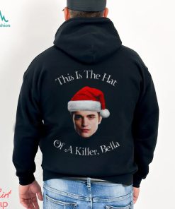 This Is The Hat Of A Killer shirt