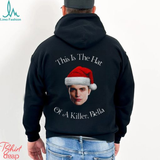 This Is The Hat Of A Killer shirt
