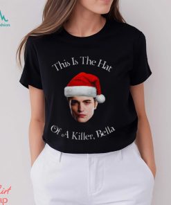 This Is The Hat Of A Killer shirt