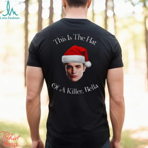 This Is The Hat Of A Killer shirt