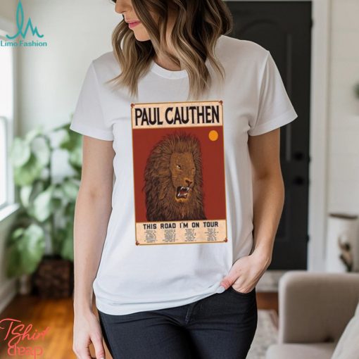 This Road I’m On Tour 2023 Paul Cauthen Shirt