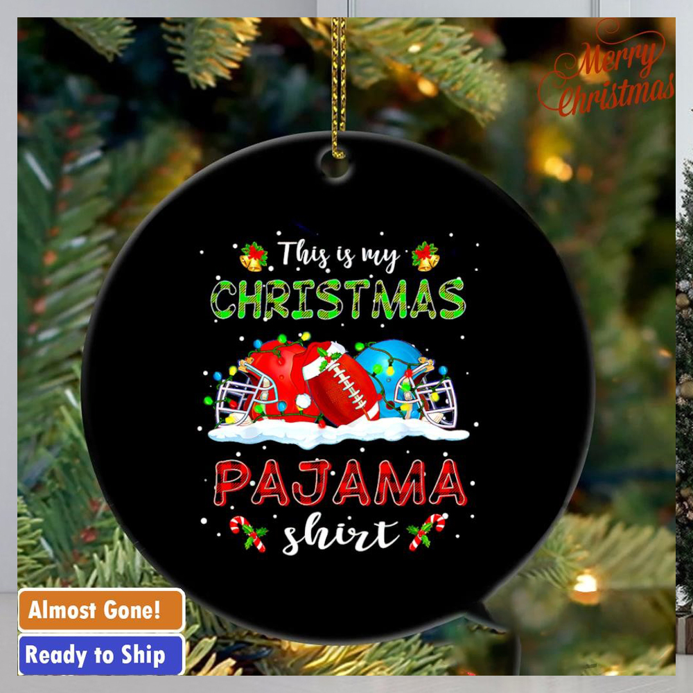 This is Christmas pajama ornament This is Christmas pajama ornament