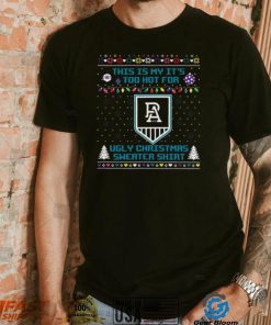 This is my it’s too hot for Port Adelaide Power Ugly christmas sweater T shirt, hoodie, sweater, long sleeve and tank top This is my it’s too hot for Port Adelaide Power Ugly christmas sweater T shirt