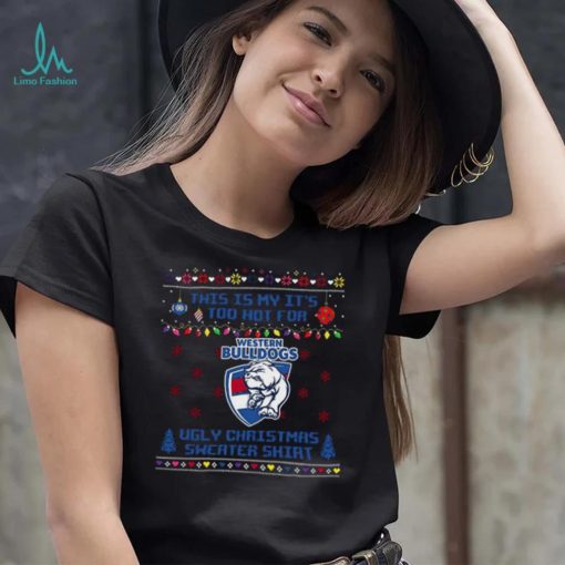 This is my it’s too hot for Western Bulldogs Ugly christmas sweater T shirt