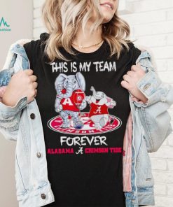 This is my team forever Alabama Crimson Tide shirt, hoodie, sweater, long sleeve and tank top This is my team forever Alabama Crimson Tide shirt