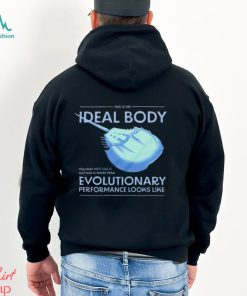 This is the Ideal Body Evolutionary performance looks like shirt