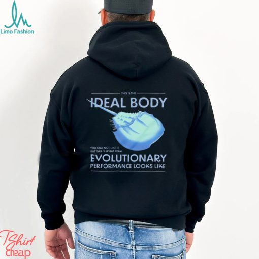 This is the Ideal Body Evolutionary performance looks like shirt