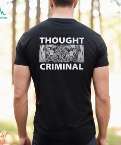 Thought Criminal Shirt