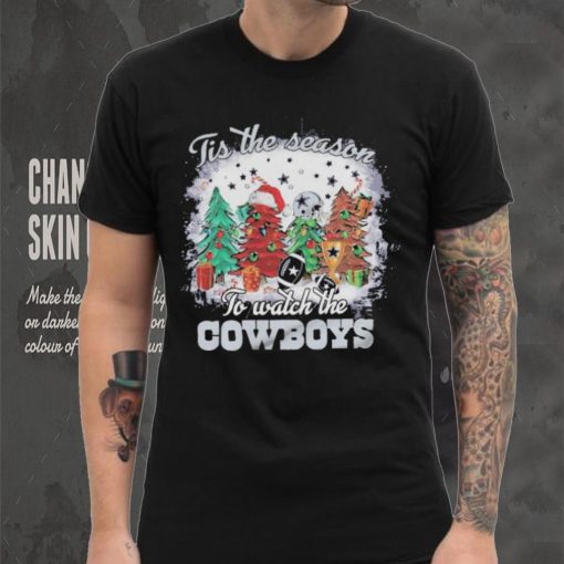 Tis the Season To Watch The Cowboys T Shirt