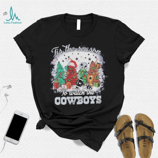 Tis the Season To Watch The Cowboys T Shirt