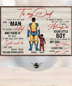 To My Super Dad, Will Always Be My Hero Poster