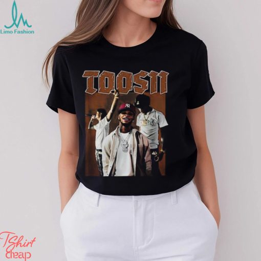 Toosii Shirt Rapper Naujour T Shirt Hoodie
