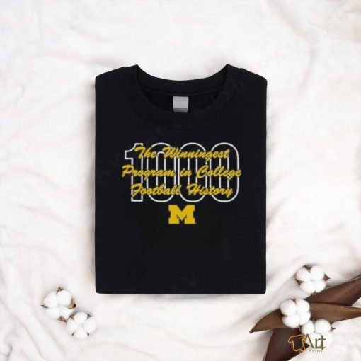 Top Michigan Wolverines 1,000Th Win The Winningest Program In College Football History Shirt