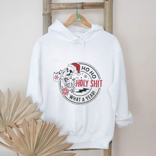 Top Skull Santa Claus Ho Ho Holy Shit What A Year T Shirt