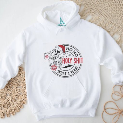 Top Skull Santa Claus Ho Ho Holy Shit What A Year T Shirt