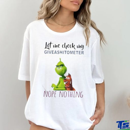 Top The Grinch And Max Let Me Check My Giveashitometer Nope Nothing T Shirt