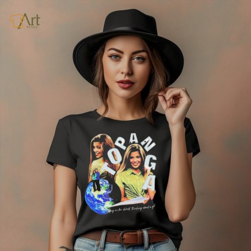 Topanga Sitting On The World Thinking About A Girl T Shirt