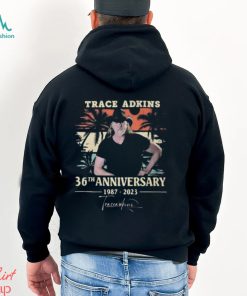 Trace Adkins 36th Anniversary 1987 2023 Signature Shirt