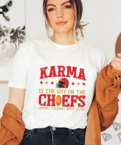 Travis Kelce And Taylor Karma Is The Guy On The Chief shirt