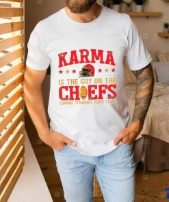 Travis Kelce And Taylor Karma Is The Guy On The Chief shirt