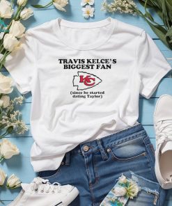 Travis Kelce’s Biggest Fan Since He Started Dating Taylor Shirt