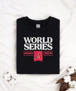 Trending Arizona Diamondbacks 2023 World Series shirt