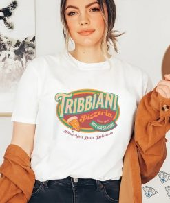 Tribbiani Pizzeria Since 1994 How You Doin Delicious shirt